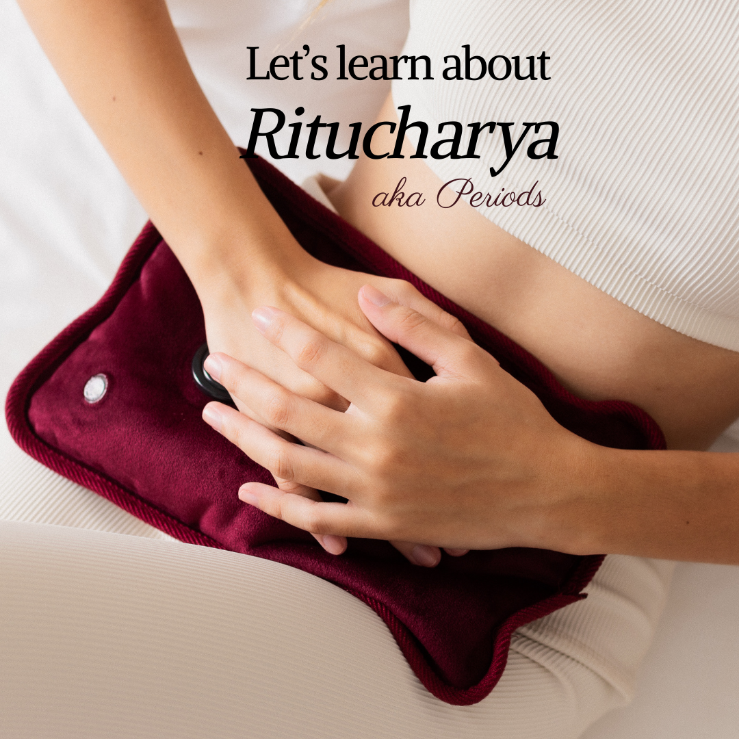 Ritucharya and the Female Cycle: How Ayurvedic Seasonal Living Supports Hormone Health